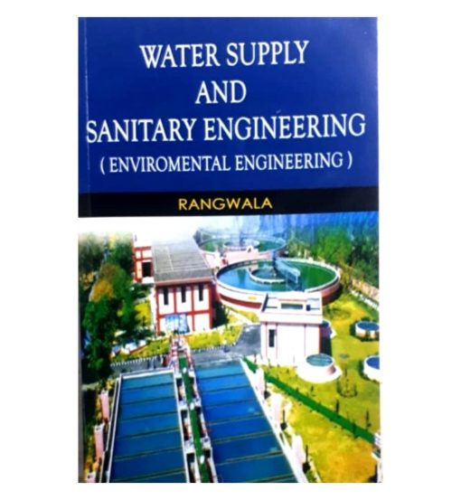 Water Supply And Sanitary Engineering by RANGWALA