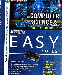 computer science & entrepreneurship class 11 by Azeem easy notes