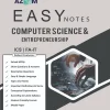Computer Science & Entrepreneurship Easy Notes for ICS FA-IT