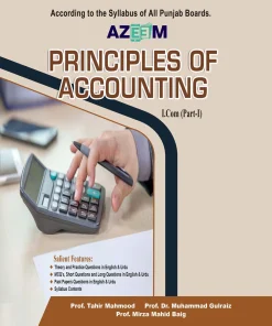 Principles of Accounting ICom Part 1 Punjab Boards by Azeem
